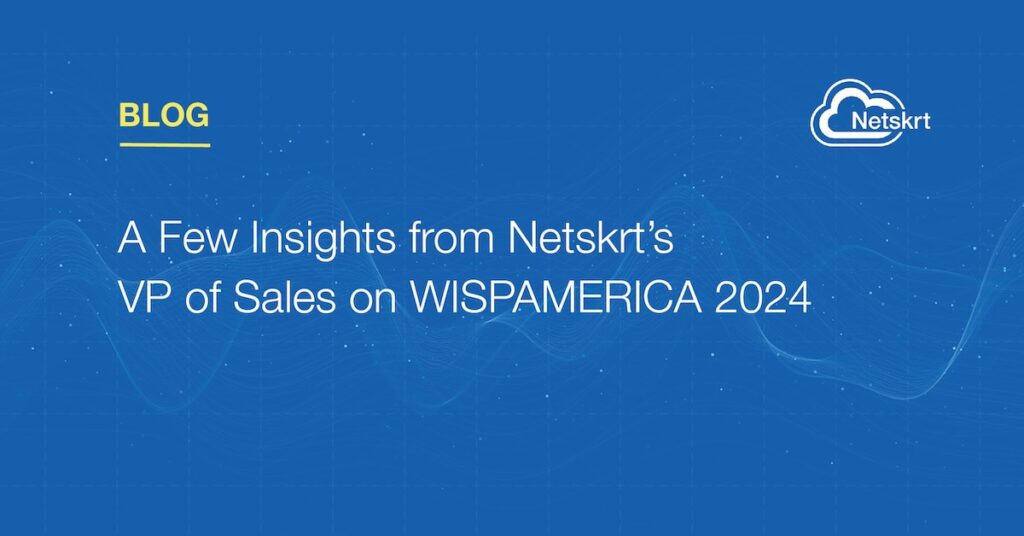 Blog featured image for WISPAMERICA 2024 insights